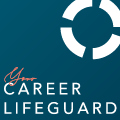 Your Career Lifeguard